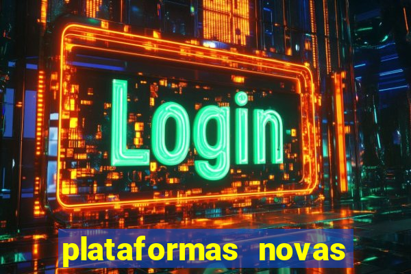 plataformas novas que est o pagando